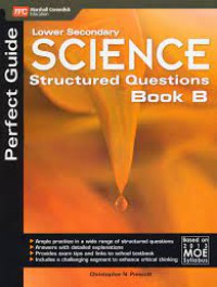 Lower Secondary Science Structured Questions Book B  Perfect Guide
