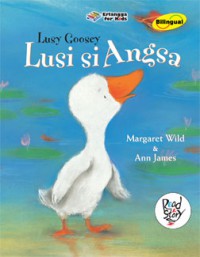 Lusy Goosey : Lusi Si Angsa