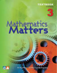 Mathematics Matters Secondary 3 Express Textbook