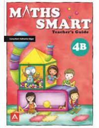 Maths Smart : Teacher's Guide 4B