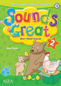 Mentari Books Phonics Program : Sounds Great Short Vowel Sounds 2