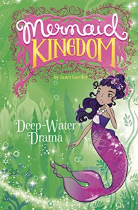 Mermaid Kingdom : Deep-Water Drama