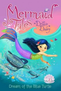 Mermaid Tales: Dream of the Blue Turtle