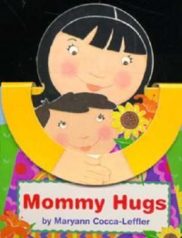 Mommy Hugs