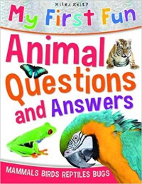 My First Fun Animal Questions & Answers