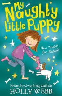 My Naughty Little Puppy : New Tricks For Rascal