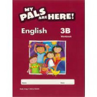 My Pals are Here! English 3B : Workbook