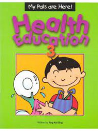 My Pals are Here!  : Health Education 3