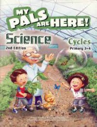 My Pals are Here! : Science Cycles Primary 3 & 4 ( 2nd Edition )