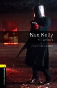 Ned Kelly: A True Story