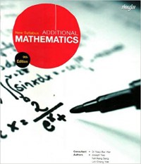 New Syllabus Additional Mathematics Textbook: 9th Edition