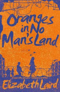 Oranges In No Man's Land