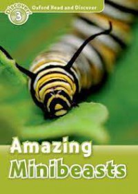 Oxford Read And Discover : Amazing Minibeasts Discover ! 3