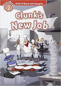 Oxford Read And Discover : Clunk's New Job Discover ! 2