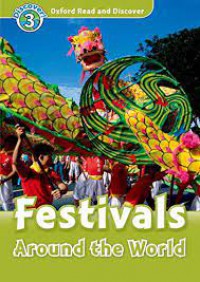 Oxford Read And Discover : Festivals Around The World Discover ! 3