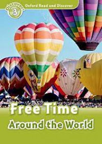 Oxford Read And Discover : Free Time Around The World Discover ! 3