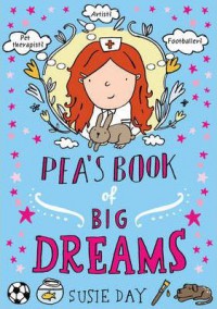 Pea's Book Of Big Dreams