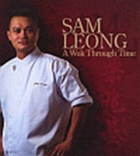 Sam Leong - A Wok Through Time