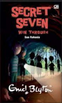 Secret Seven : Win Through = Gua Rahasia