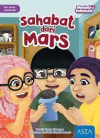 Seri Cerita Imajinasiku : Sahabat Dari Mars