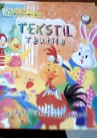 Seri Sains Teknologi Daur Ulang : Tekstil = Textile