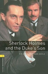 Sherlock Holmes and the Duke's Son