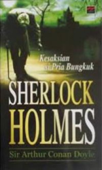 Sherlock Holmes : Kesaksian Si Pria Bungkuk