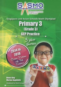 Singapore And Asian Schools Math Olympiad Primary 3 GEP Practice