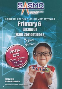 Singapore And Asian Schools Math Olympiad Primary 6 GEP Practice