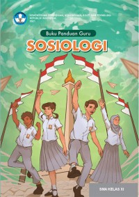 Sosiologi Kelas XI: Buku Panduan Guru