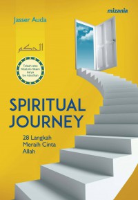 Spiritual Journey: 28 Langkah Meraih Cinta Allah