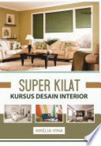 Super Kilat Kursus Desain Interior