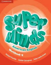 Super Minds American English 4 : Workbook