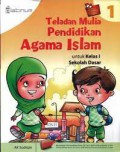 Teladan Mulia Pendidikan Agama Islam SD Kelas 1