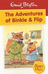 The Adventures Of Binkle & Flip