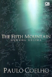 The Fifth Mountain : Gunung Kelima