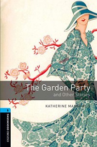 The Garden Party And Other Stories