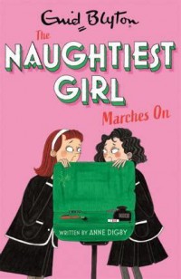 The Naughtiest Girl: Marches On