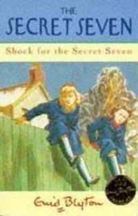 The Secret Seven : Shock For The Secret Seven