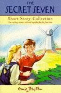 The Secret Seven : Short Story Collection