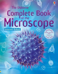 The Usborne Complete Book Of The Microscope