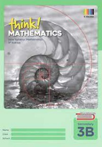 Think! Mathematics New Syllabus Mathematics Secondary Workbook 3B 8th Edition