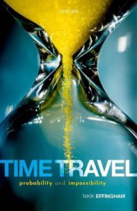 Ebook Time Travel : Probability and Impossibility