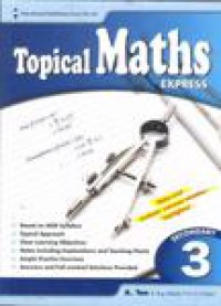 Topical Maths Secondary 3 Expresss