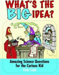 What's The Big Idea?