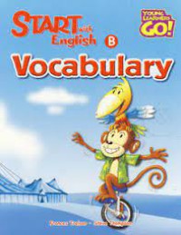 Young Learners Go ! : Star With English Vocabulary B