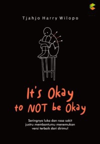 Its Okay To Not Be Okay