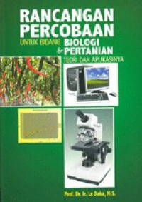 Rancangan Percobaan Untuk Bidang Biologi Dan Pertanian Teori Dan Aplikasinya