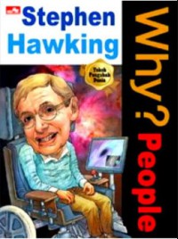 Why? People - Stephen Hawking