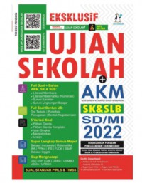 Ekslusif Ujian Sekolah + AKM SD/MI 2022